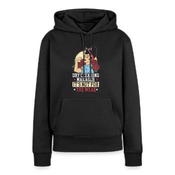 Gestionnaire de nettoyage à sec Ce n’est pas pour les faibles - Sweat à capuche Premium bio Femme - noir - Devant - Julia (174cm)