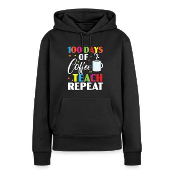 100 jours de café enseignent à répéter 100 jours d’école - Sweat à capuche Premium bio Femme - noir - Devant - Julia (174cm)