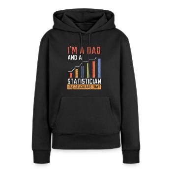 Ich bin ein Vater und ein Statistiker, ich werde das berechnen - Frauen Premium Bio Hoodie - Schwarz - Vorne - Julia (174cm)