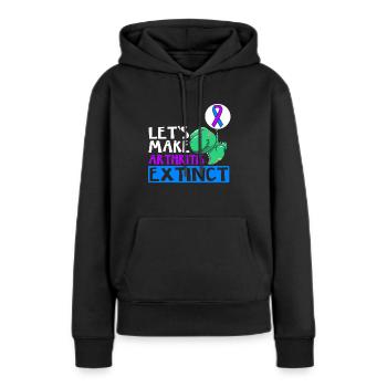 Lasst uns Arthritis zum ausgestorbenen Dinosaurierliebhaber machen - Frauen Premium Bio Hoodie - Schwarz - Vorne - Julia (174cm)