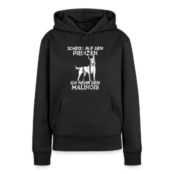 Scheiss auf den Prinzen ich nehm den Malinois - Frauen Premium Bio Hoodie - Schwarz - Vorne - Julia (174cm)