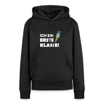 Ich bin erste Klasse! Schulanfänger-Shirt - Frauen Premium Bio Hoodie - Schwarz - Vorne - Julia (174cm)