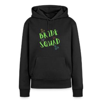 Bride Squad - Team Braut - Frauen Premium Bio Hoodie - Schwarz - Vorne - Julia (174cm)