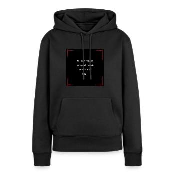 Wo ein Wille ist, ist auch immer ein Weg! - Frauen Premium Bio Hoodie - Schwarz - Vorne - Julia (174cm)