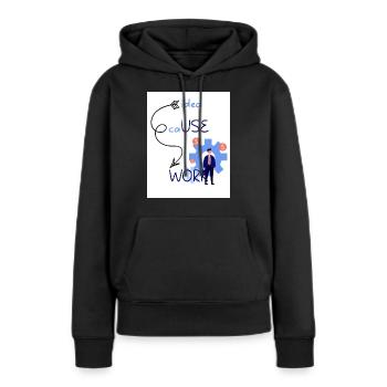 Idee Ursache Arbeit. Aus einer Idee entsteht ein Werk. - Frauen Premium Bio Hoodie - Schwarz - Vorne - Julia (174cm)