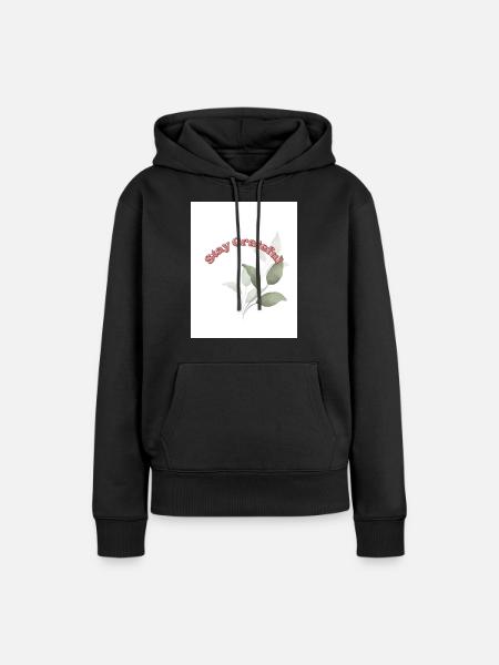 Stay Grateful - Frauen Premium Bio Hoodie - Schwarz