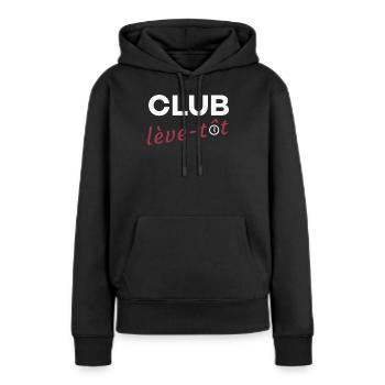 Club lève-tôt - Sweat à capuche Premium bio Femme - noir - Devant - Julia (174cm)