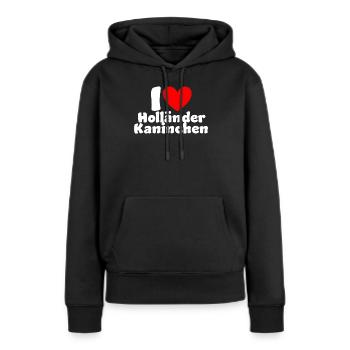 I Love Holländerkaninchen - Frauen Premium Bio Hoodie - Schwarz - Vorne - Julia (174cm)