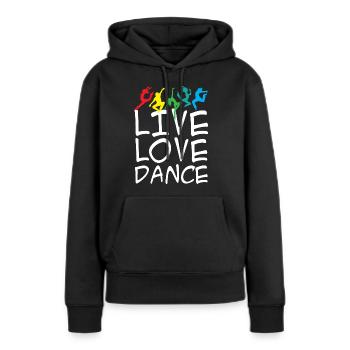 Live Love Dance - Sweat à capuche Premium bio Femme - noir - Devant - Julia (174cm)