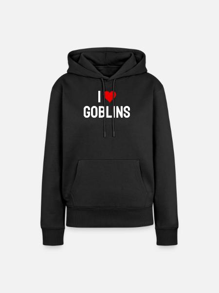 I Love Goblins Lustiges Fantasy-Geschenk - Frauen Premium Bio Hoodie - Schwarz