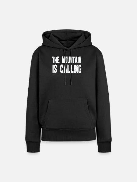 The Mountain is calling - Frauen Premium Bio Hoodie - Schwarz