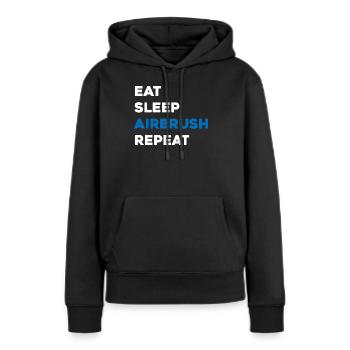 Eat, Sleep Airbrush Repeat – Scale Model Builder - Frauen Premium Bio Hoodie - Schwarz - Vorne - Julia (174cm)