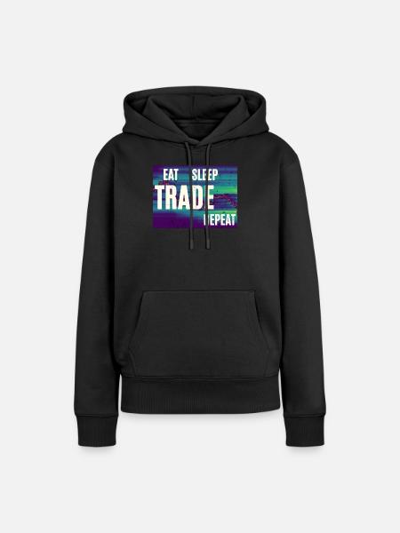 Eat Sleep Trade Repeat - Frauen Premium Bio Hoodie - Schwarz