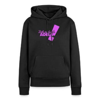 Durchhalten Adela - Frauen Premium Bio Hoodie - Schwarz - Vorne - Julia (174cm)