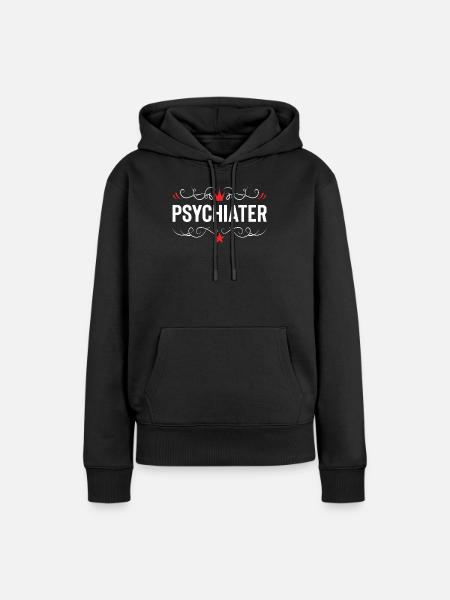 Psychiater Beruf - Frauen Premium Bio Hoodie - Schwarz