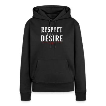 Respekt vor Verlangen – Werte des Machttauschs - Frauen Premium Bio Hoodie - Schwarz - Vorne - Julia (174cm)
