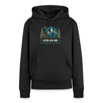 Ultra-Laufen. Iss. Lauf. Leide. Wiederholen Sie sich - Frauen Premium Bio Hoodie - Schwarz - Vorne - Julia (174cm)