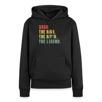 Dada Man Myth Legend – lustiges Zitat - Frauen Premium Bio Hoodie - Schwarz - Vorne - Julia (174cm)