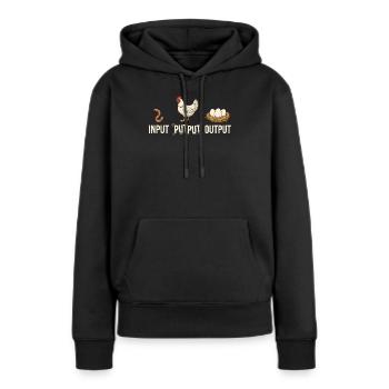 Eingabe Putput Ausgabe Lustiges Huhn Hühnerbauer - Frauen Premium Bio Hoodie - Schwarz - Vorne - Julia (174cm)