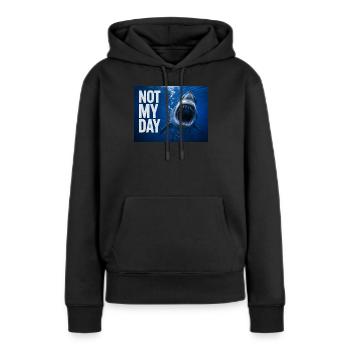 Hai Not My Day - Frauen Premium Bio Hoodie - Schwarz - Vorne - Julia (174cm)
