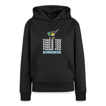 Die Einkaufstasche / Der Einkaufswagen! - Geschenk - Frauen Premium Bio Hoodie - Schwarz - Vorne - Julia (174cm)
