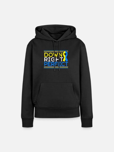 Down Right Perfect Down Syndrom - Frauen Premium Bio Hoodie - Schwarz