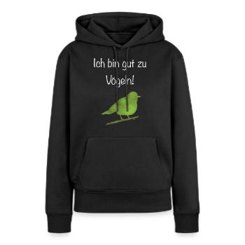 Ich bin gut zu vögeln! - Frauen Premium Bio Hoodie - Schwarz - Vorne - Julia (174cm)