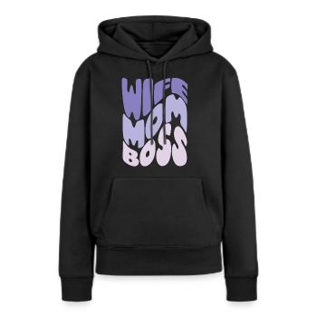 Wife, mom, boss – tribute to mom - Women’s Premium Organic Hoodie - black - Front - Julia (174cm)