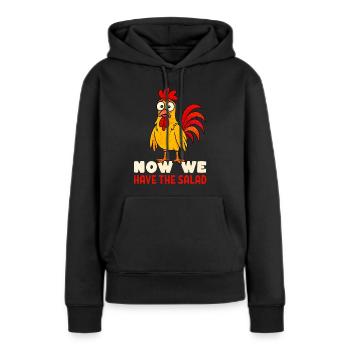 T-Shirt Fun Maintenant, nous avons la salade Lustige Sprüche - Sweat à capuche Premium bio Femme - noir - Devant - Julia (174cm)