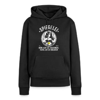 Spiegelei Design – Fang an zu braten - Frauen Premium Bio Hoodie - Schwarz - Vorne - Julia (174cm)