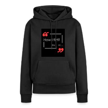 Wie flirte ich? - Frauen Premium Bio Hoodie - Schwarz - Vorne - Julia (174cm)