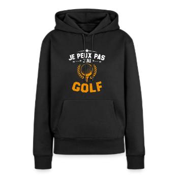 Je Peux Pas J'ai Golf Cadeau Pour Joueur De Golf - Sweat à capuche Premium bio Femme - noir - Devant - Julia (174cm)