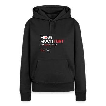 Wie viele Flirts? - Frauen Premium Bio Hoodie - Schwarz - Vorne - Julia (174cm)