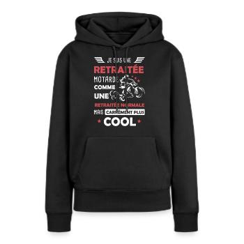 Retraitée Moto / Motarde Retraite - Sweat à capuche Premium bio Femme - noir - Devant - Julia (174cm)