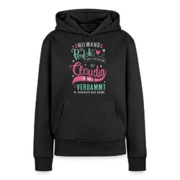Claudia Vorname lustiger Spruch Namenstag Geschenk - Frauen Premium Bio Hoodie - Schwarz - Vorne - Julia (174cm)