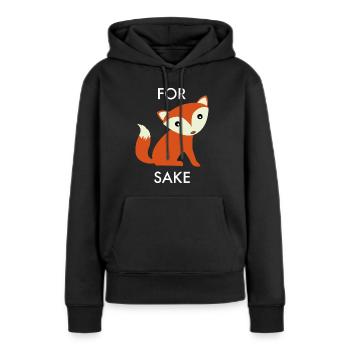 Um des Fuchses willen - Frauen Premium Bio Hoodie - Schwarz - Vorne - Julia (174cm)