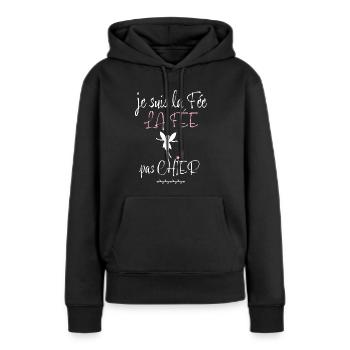 La Fee Pas Chier C'est Ma Copine Chiante Et Cool - Sweat à capuche Premium bio Femme - noir - Devant - Julia (174cm)