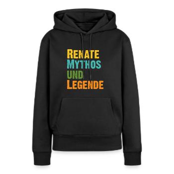 Renate, die Frau der Mythos die Legende. Vintage - Frauen Premium Bio Hoodie - Schwarz - Vorne - Julia (174cm)