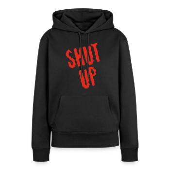 Sei still! (rot) - Frauen Premium Bio Hoodie - Schwarz - Vorne - Julia (174cm)
