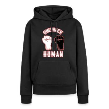 Eine Rasse, Mensch - Frauen Premium Bio Hoodie - Schwarz - Vorne - Julia (174cm)
