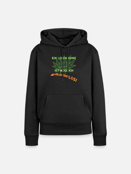 SINNLOS OHNE HANF - Frauen Premium Bio Hoodie - Schwarz