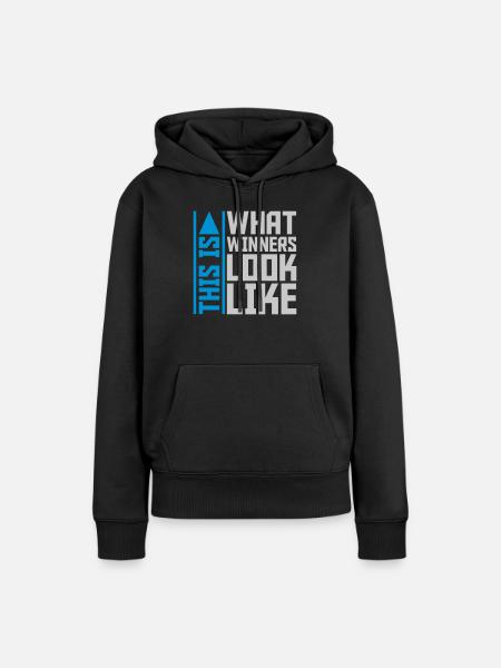 What Winners Look Like - Frauen Premium Bio Hoodie - Schwarz