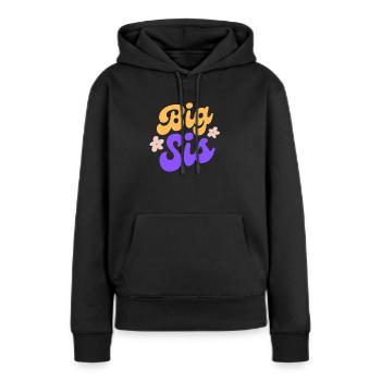 BIG SIS - Große Schwester | Geschwister | Sister - Frauen Premium Bio Hoodie - Schwarz - Vorne - Julia (174cm)