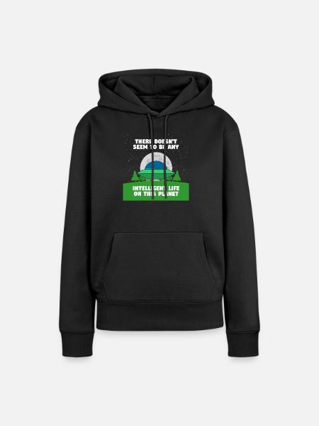 No intelligent life here - Women’s Premium Organic Hoodie - black