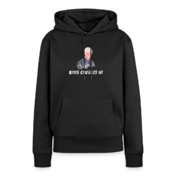 Karl 3. - Karl III. - König Karl 3. - Frauen Premium Bio Hoodie - Schwarz - Vorne - Julia (174cm)