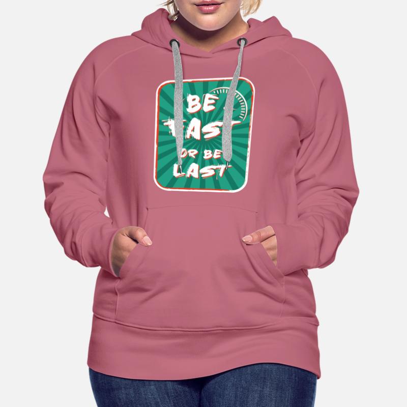 Sei schnell oder sei der Letzte - Motorradgeschwindigkeit Frauen Premium Bio Hoodie