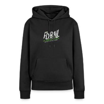 Flyball, weil das Spielen von Fetch so letztes Jahrhundert ist - Frauen Premium Bio Hoodie - Schwarz - Vorne - Julia (174cm)