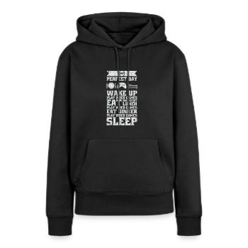 Mein perfekter Tag Wake up Spielen Sie Videospiele essen Sie zu Mittag - Frauen Premium Bio Hoodie - Schwarz - Vorne - Julia (174cm)