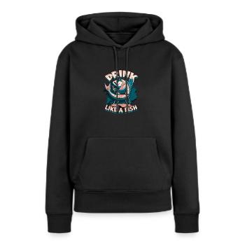 Drink like a fish - Drinking - Women’s Premium Organic Hoodie - black - Front - Julia (174cm)