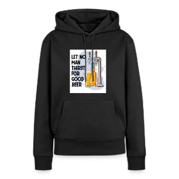 Let's No Man Thirst For Beer - Women’s Premium Organic Hoodie - black - Front - Julia (174cm)